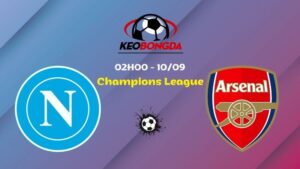 Soi Kèo Napoli vs Arsenal | 02h00 Ngày 10/09 - Champions League