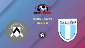 Soi Kèo Udinese vs Lazio | 01h45 Ngày 08/09 - Serie A